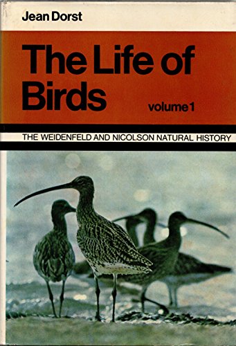 9780297170402: The Life of Birds (Natural History)