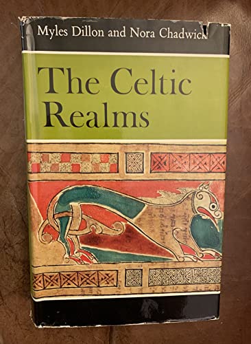 9780297170563: Celtic Realms (History of Civilization)