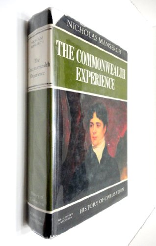 Imagen de archivo de The Commonwealth experience (History of civilisation) a la venta por ThriftBooks-Dallas