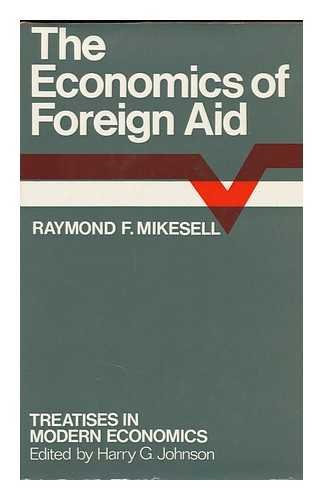 Imagen de archivo de The Economics of Foreign Aid a la venta por G. & J. CHESTERS
