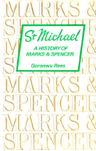 Beispielbild fr St. Michael: History of Marks & Spencer zum Verkauf von WorldofBooks