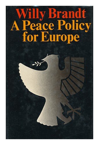 Beispielbild fr A Peace Policy for Europe zum Verkauf von Anybook.com