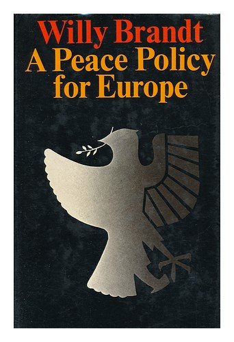 9780297177715: Peace Policy for Europe