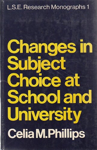9780297177821: Changes in Subject Choice at School and University
