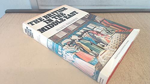 The British in the Middle East (A Social history of the British overseas) (9780297178149) by Searight, Sarah