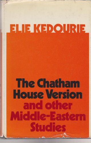 9780297178255: The Chatham House Version and Other Middle-Eastern Studies