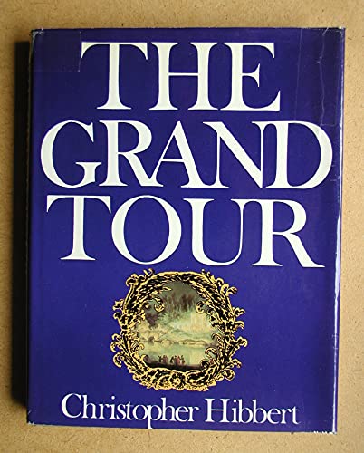 Imagen de archivo de The Grand Tour a la venta por Better World Books