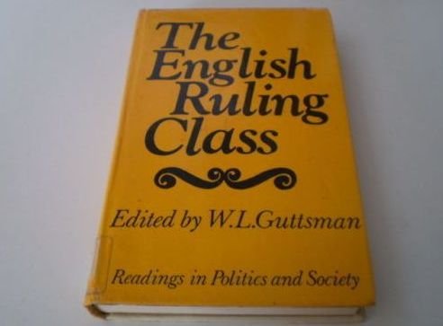9780297179252: English Ruling Class (Goldbacks S.)