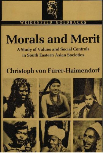 Beispielbild fr Morals and Merit: Study of Values and Social Controls in South Eastern Asian Societies (Goldbacks) zum Verkauf von Zubal-Books, Since 1961