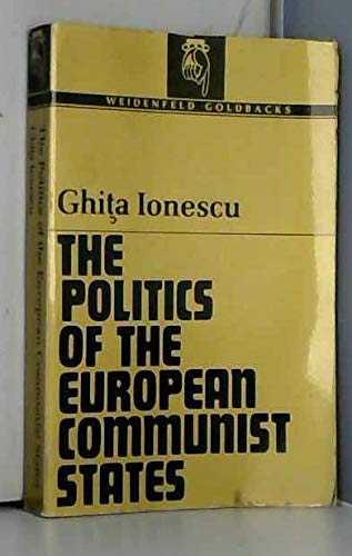 Beispielbild fr The Politics of the European Communist States zum Verkauf von Book Dispensary