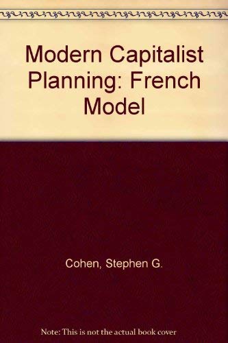 Beispielbild fr Modern Capitalist Planning: French Model zum Verkauf von Buchpark