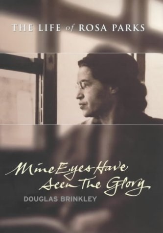 Imagen de archivo de Mine Eyes Have Seen the Glory: The Life of Rosa Parks a la venta por WorldofBooks