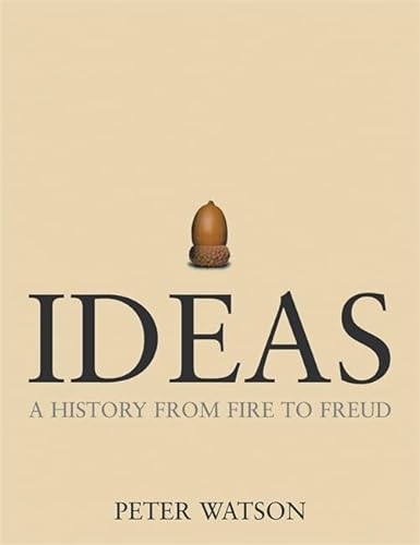 Imagen de archivo de Ideas: A history from fire to Freud a la venta por WorldofBooks