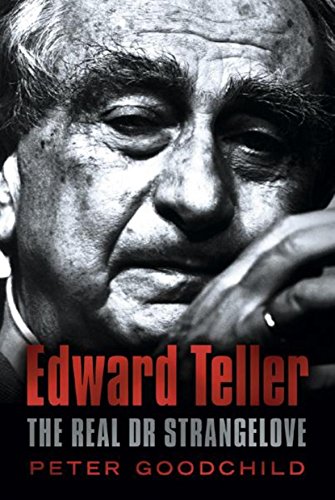 Beispielbild fr Edward Teller : The Real Dr. Strangelove zum Verkauf von ThriftBooks-Atlanta