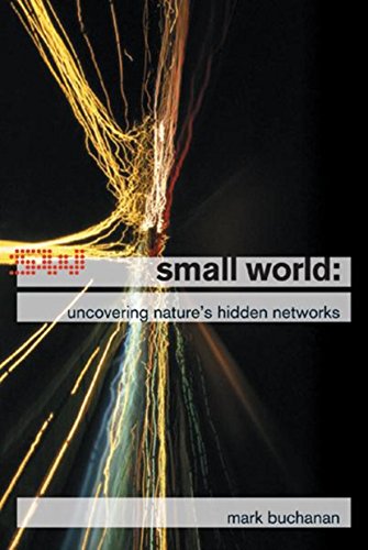 Beispielbild fr Small World: Uncovering Nature's Hidden Networks zum Verkauf von WorldofBooks