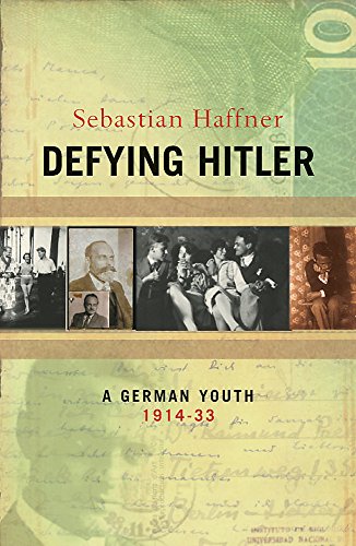9780297607625: Defying Hitler: A Memoir