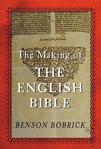 Imagen de archivo de The Making of The English Bible. a la venta por Bethel Books, Hanley