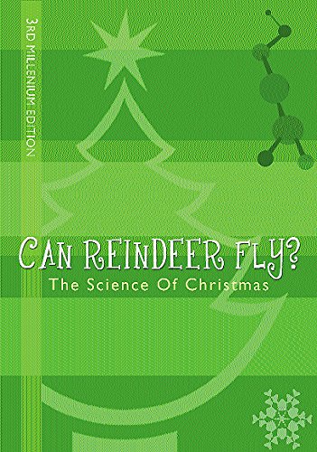 Beispielbild fr Can Reindeer Fly?: The Science of Christmas zum Verkauf von WorldofBooks