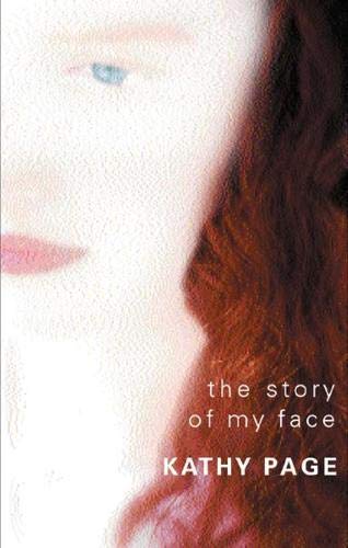 Imagen de archivo de Story of My Face, The (A FIRST PRINTING) a la venta por S.Carter