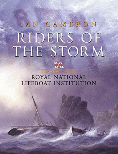 Beispielbild fr Riders of the Storm: The Story of the Royal National Lifeboat Institution zum Verkauf von WorldofBooks