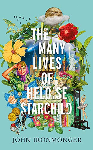 9780297608240: The Many Lives of Heloise Starchild