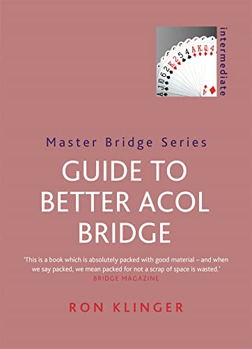 Stock image for Guide to Better Acol Bridge for sale by ThriftBooks-Dallas