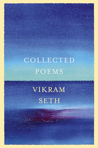 9780297608783: Collected Poems: From the author of A SUITABLE BOY