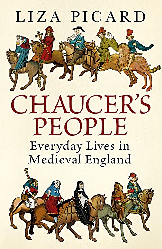 9780297609032: Chaucer's People: Liza Picard