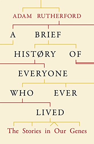 Beispielbild fr A Brief History of Everyone Who Ever Lived: The Stories in Our Genes zum Verkauf von HPB-Red