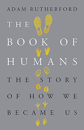 Imagen de archivo de The Book of Humans: The Story of How We Became Us a la venta por WorldofBooks