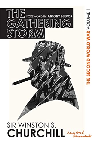 9780297609599: The Second World War. The Gathering Storm: Volume I