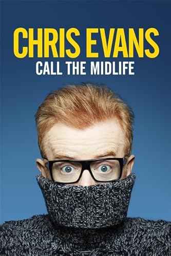 Beispielbild fr Call the Midlife : TFI Friday, Top Gear and Other Middle-Aged Dilemmas zum Verkauf von Better World Books