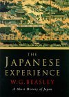 9780297643081: The Japanese Experience: A Short History Of Japan (History of Civilisation)