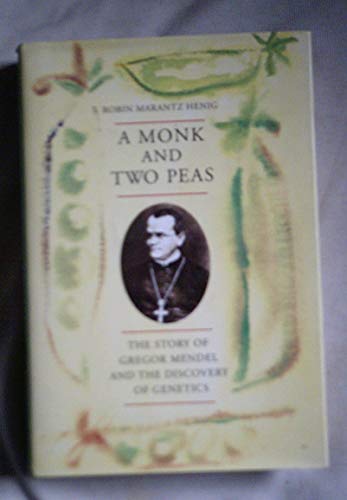 Imagen de archivo de A Monk and Two Peas: The Story of Gregor Mendel and the Discovery of Genetics a la venta por WorldofBooks