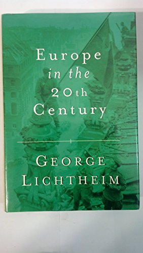 Beispielbild fr Europe In The Twentieth Century (Weidenfeld & Nicolson 50 years) zum Verkauf von WorldofBooks