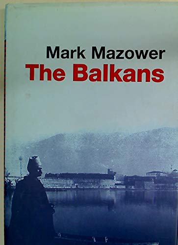 9780297643999: The Balkans (UNIVERSAL HISTORY)