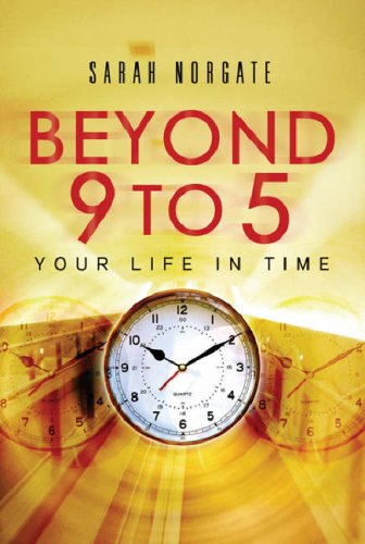 Imagen de archivo de Beyond 9 to 5: Your Life in Time a la venta por AwesomeBooks