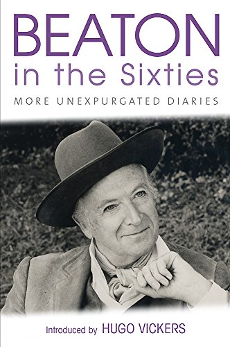 9780297645566: Beaton in the Sixties: The Cecil Beaton Diaries as They Were Written