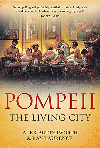 Stock image for Pompeii: The Living City for sale by BookHolders