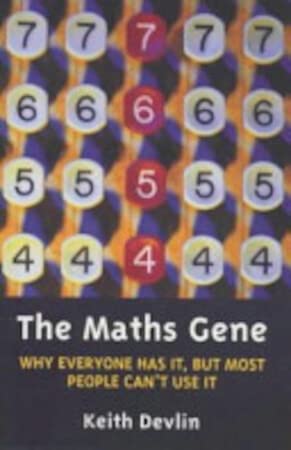 Beispielbild fr The Maths Gene: Why Everyone Has it, But Most People Don't Use it zum Verkauf von WorldofBooks