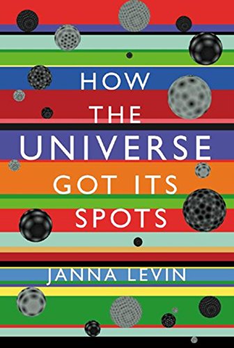 Beispielbild fr How the Universe Got its Spots: Diary of a Finite Time in a Finite Space zum Verkauf von WorldofBooks