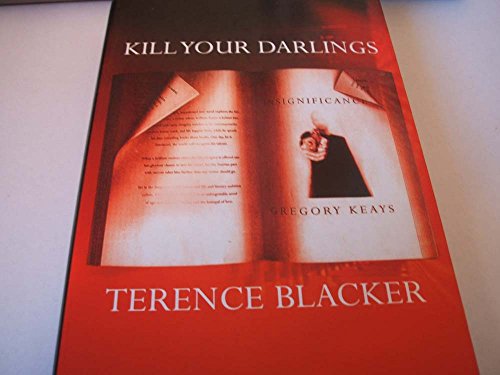 9780297646587: Kill Your Darlings