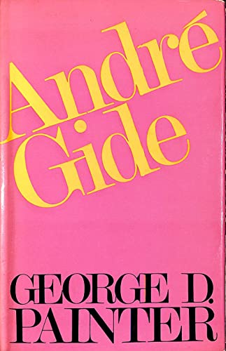 Andre Gide: A Critical Biography