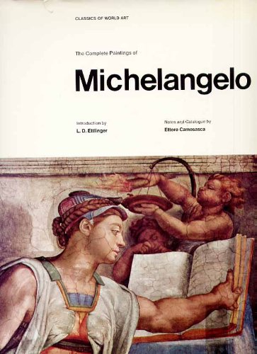 Stock image for The complete paintings of Michelangelo; (Classics of world art) for sale by ThriftBooks-Dallas