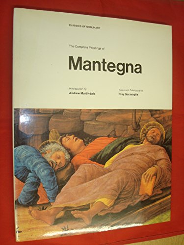 Stock image for The Complete Paintings of Mantegna. Introduction by Andrew Martindale. Notes and Catalogue by Niny Garavaglia for sale by G. & J. CHESTERS