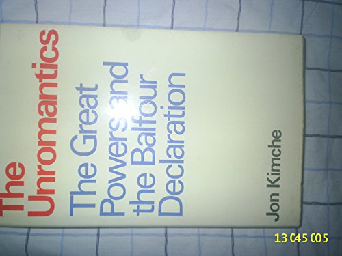 Beispielbild fr Unromantics: Great Powers and the Balfour Declaration zum Verkauf von WorldofBooks
