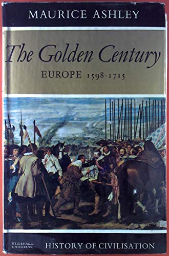9780297763123: Golden Century (History of Civilization)