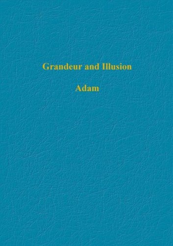 Imagen de archivo de Grandeur and Illusion: French Literature and Society, 1600-1715 a la venta por Bingo Used Books