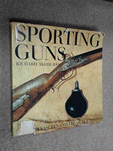 Stock image for Sporting guns (Pleasures and treasures) for sale by Reuseabook