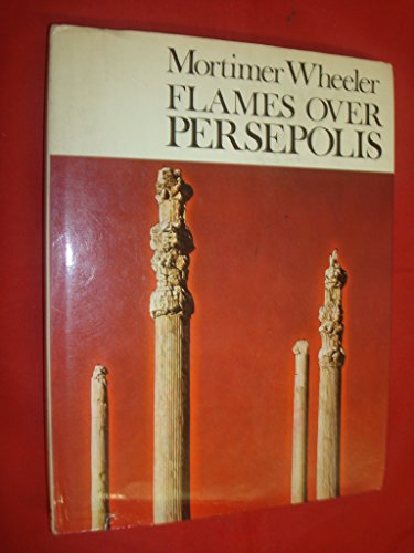 Beispielbild fr Flames Over Persepolis zum Verkauf von WorldofBooks